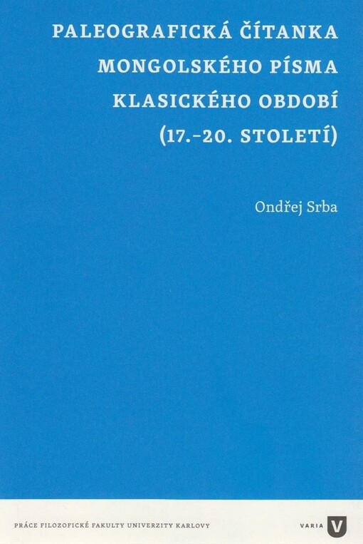 Paleografická čítanka mongolského písma klasického období (17.-20. století)