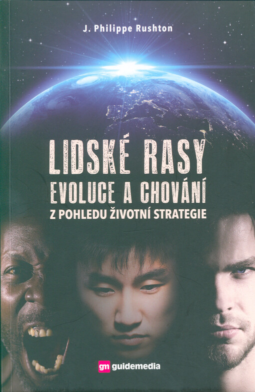Lidské rasy, evoluce a chování: z pohledu životní strategie