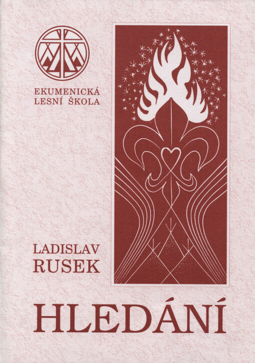 Hledání :úvahy o vyšším a hlubším skautingu na začátku třetího tisíciletí