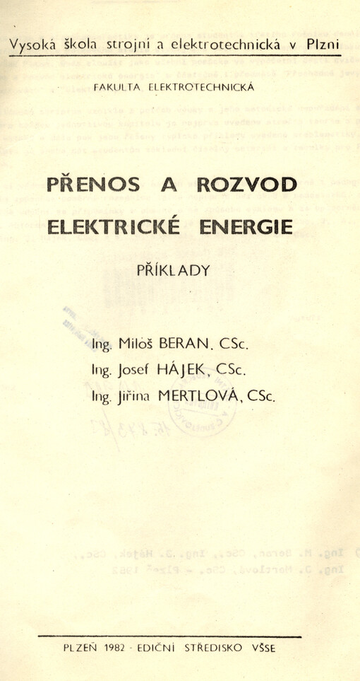 Přenos a rozvod elektrické energie :příklady : Určeno [pro posl. 3. a 4. ročníků] fak. elektrotechn.