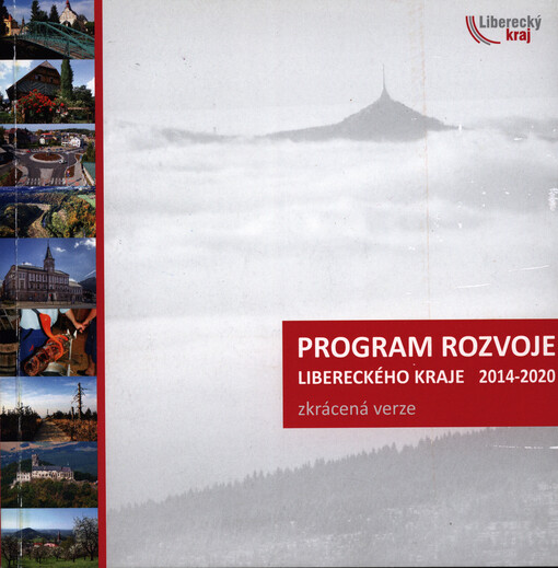 Program rozvoje Libereckého kraje 2014-2020 : zkrácená verze