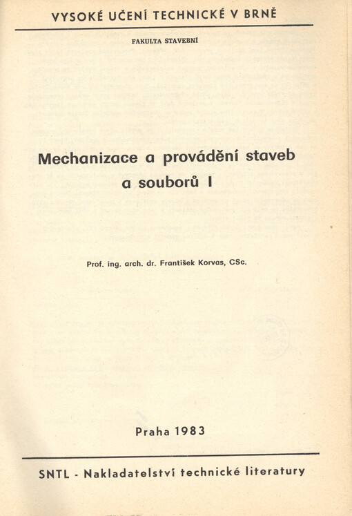Mechanizace a provádění staveb a souborů I