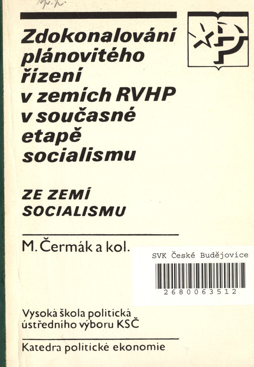 Zdokonalování plánovitého řízení v zemích RVHP v současné etapě socialismu :ze zemí socialismu