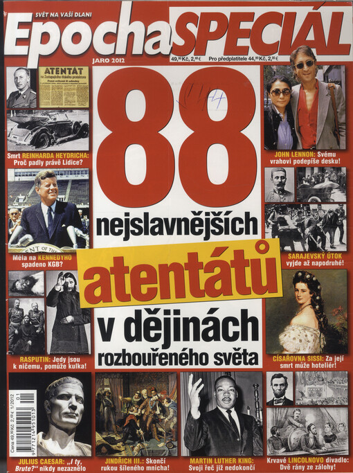  88 nejslavnějších atentátů v dějinách rozbouřeného světa