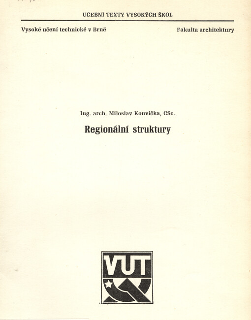 Regionální struktury :Určeno pro posl. fak. architektury