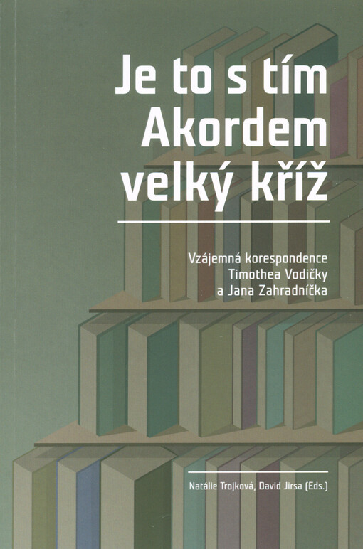 Je to s tím Akordem velký kříž