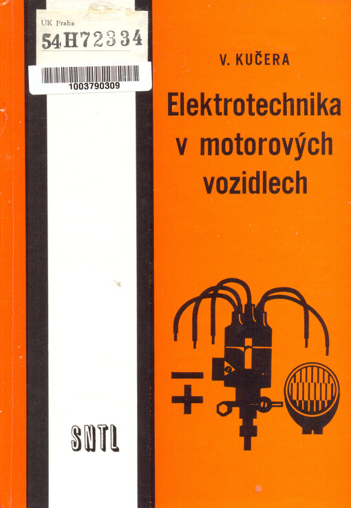 Elektrotechnika v motorových vozidlech pro 2. a 3. ročník odborných učilišť a učňovských škol