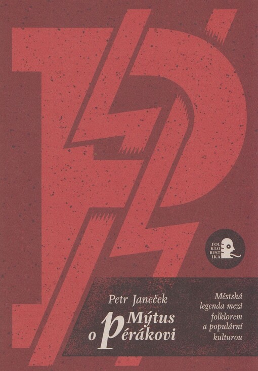 Mýtus o Pérákovi: městská legenda mezi folklorem a populární kulturou
