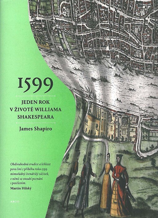 1599: Rok v životě Williama Shakespeara