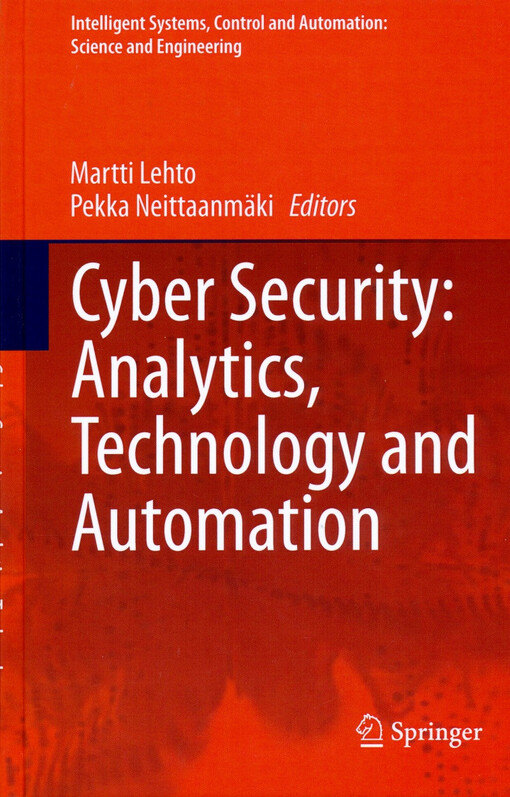 Cyber security : analytics, technology and automation