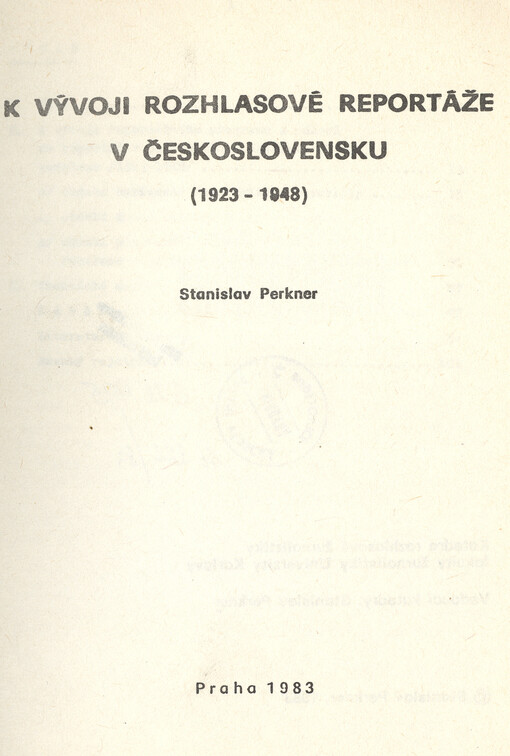 K vývoji rozhlasové reportáže v Československu (1923-1948)