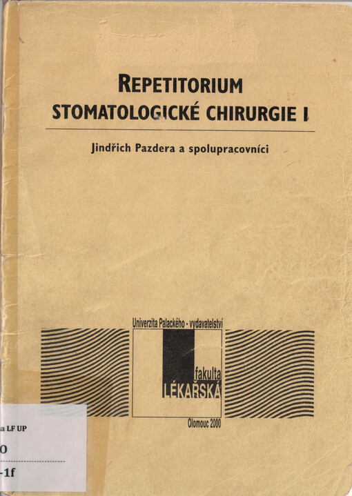 Repetitorium stomatologické chirurgie.I.