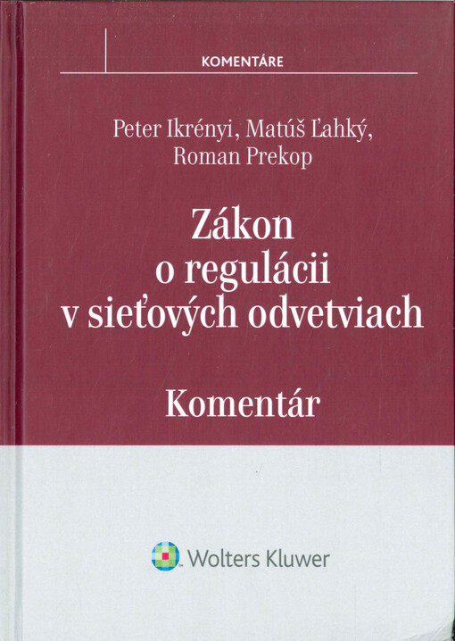 Zákon o regulácii v sieťových odvetviach : komentár