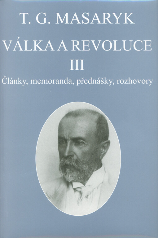 Válka a revoluce : články, memoranda, přednášky, rozhovory, III
