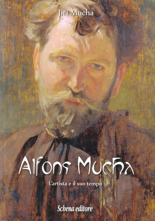 Alfons Mucha : l'artista e il suo tempo