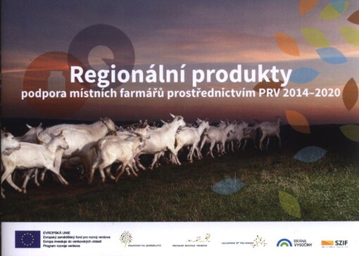 Regionální produkty : podpora místních farmářů prostřednictvím PRV 2014-2020
