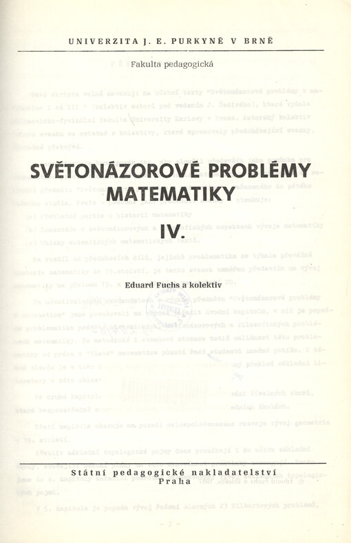 Světonázorové problémy matematiky :určeno pro posl. fak. pedagog. a přírodovědecké.[Díl] 4