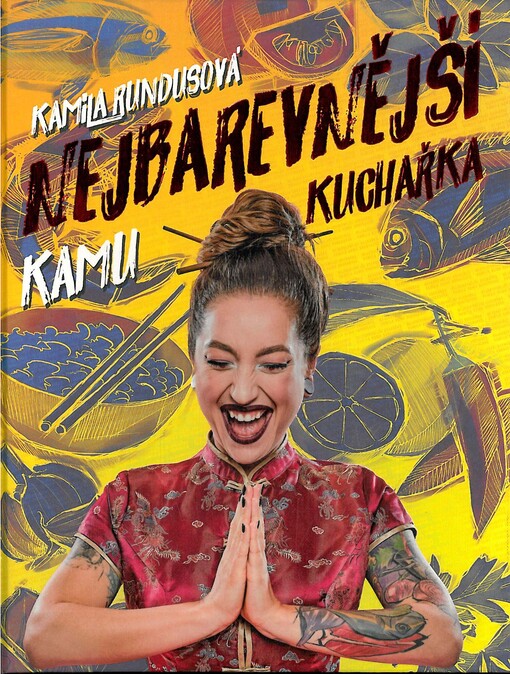 Nejbarevnější kuchařka KAMU