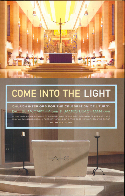 Come into the light : church interiors for the celebration of liturgy