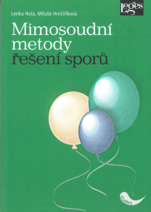Mimosoudní metody řešení sporů : vysokoškolská učebnice