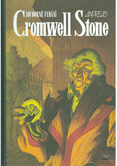 Cromwell Stone : souborné vydání  (odkaz v elektronickém katalogu)