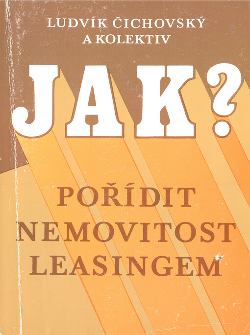 Jak pořídit nemovitost leasingem?