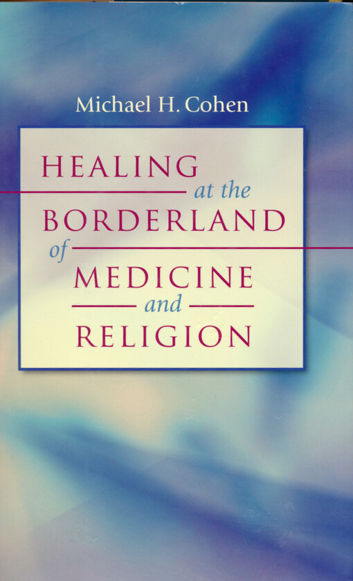 Healing at the borderland of medicine and religion