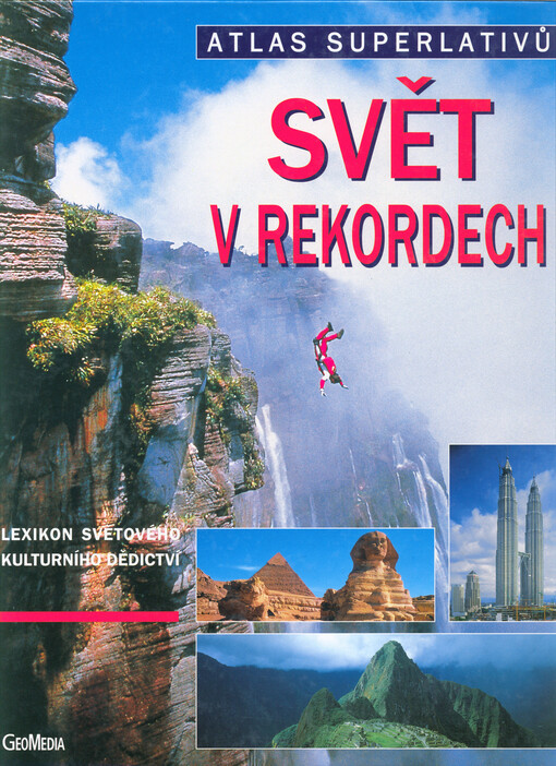 Svět v rekordech : atlas superlativů