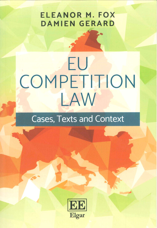 EU competition law : cases, texts and context