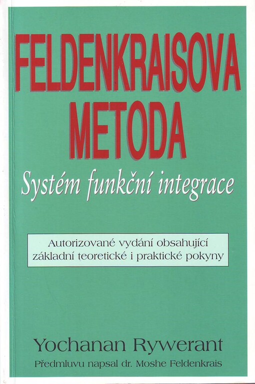 Feldenkraisova metoda: systém funkční integrace