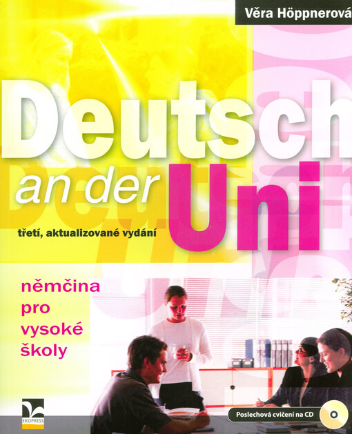 Deutsch an der Uni :němčina pro vysoké školy