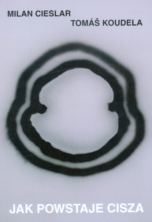 Milan Cieslar, Tomáš Koudela : jak powstaje cisza