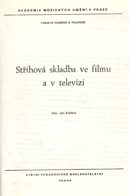 Střihová skladba ve filmu a v televizi : určeno pro posluchače fakulty filmové a televizní