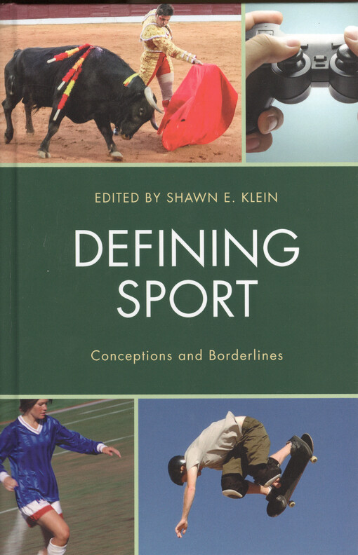 Defining sport : conceptions and borderlines