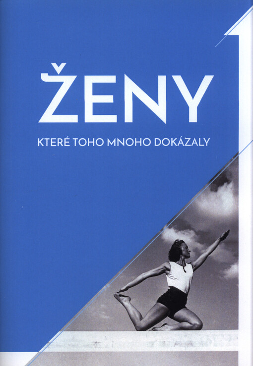 Ženy, které toho mnoho dokázaly