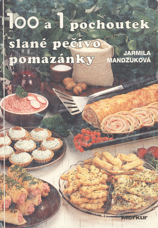 100 a 1 pochoutek - slané pečivo, pomazánky