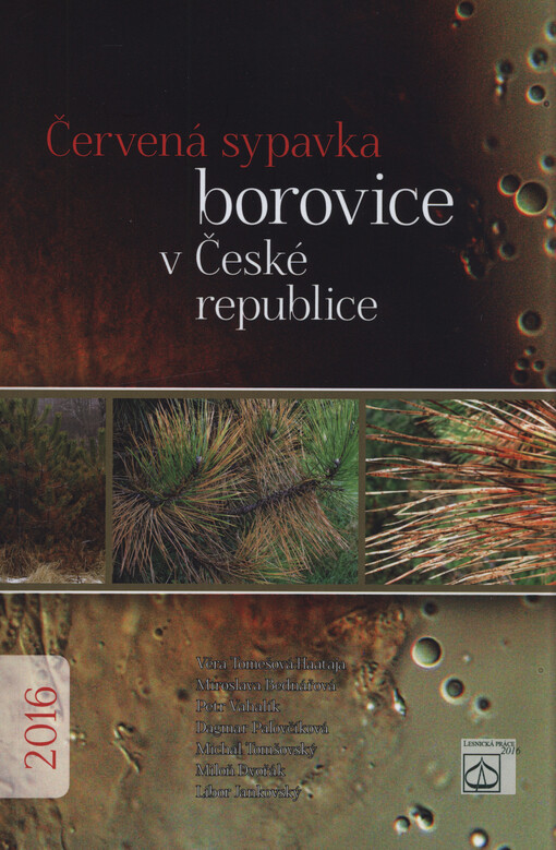 Červená sypavka borovice v České republice: 2016