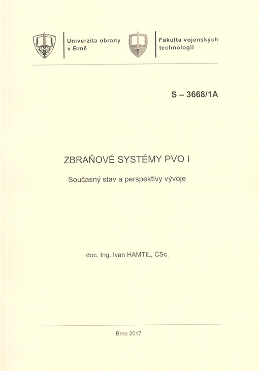 Zbraňové systémy PVO I : současný stav a perspektivy vývoje