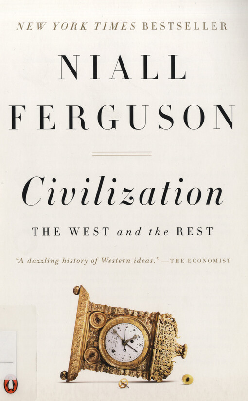 Civilization :the West and the rest
