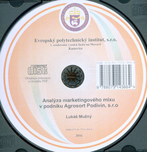 Analýza marketingového mixu v podniku Agrosort Podivín, s.r.o
