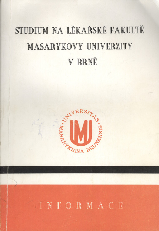 Studium na lékařské fakultě Masarykovy univerzity v Brně : Informace