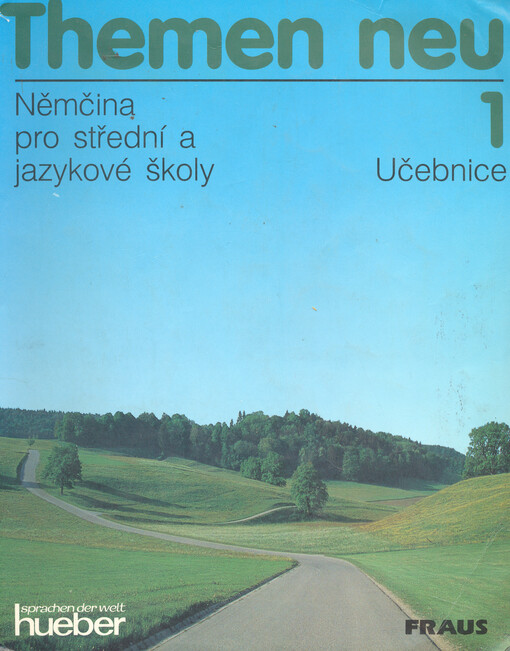 Themen neu 1 : němčina pro střední a jazykové školy : učebnice