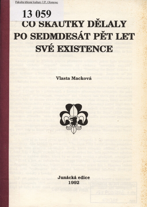 Co skautky dělaly po sedmdesát pět let své existence