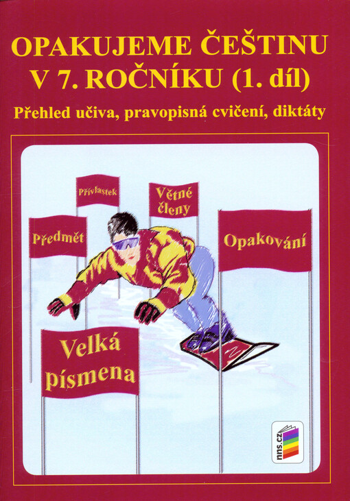Opakujeme češtinu v 7. ročníku, 1. díl   (7-50)