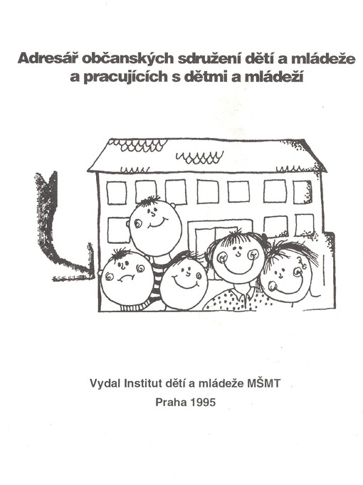 Adresář občanských sdružení dětí a mládeže a pracujících s dětmi a mládeží