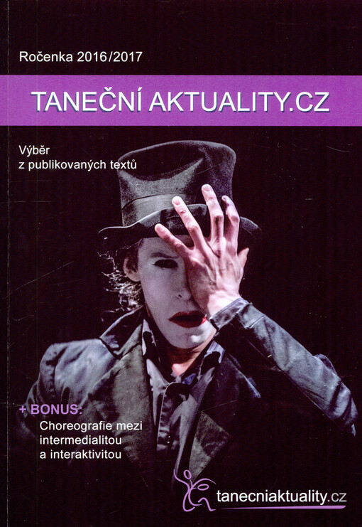 Taneční aktuality.cz : výběr z publikovaných textů ... = selections from published texts ...