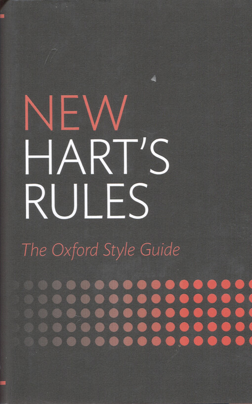 New Hart's rules :the Oxford style guide