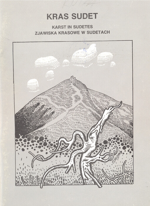 Kras Sudet = Karst in Sudetes = Zjawiska krasowe w Sudetach : 4. sympozium o krasu krkonošsko-jesenické soustavy Králíky 7. - 10. 12. 1989, Česká speleologická společnost Praha : sborník vědeckých prací