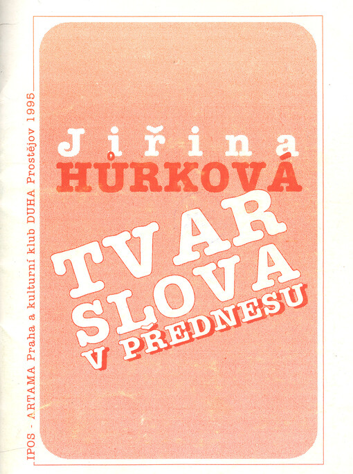 Tvar slova v přednesu
