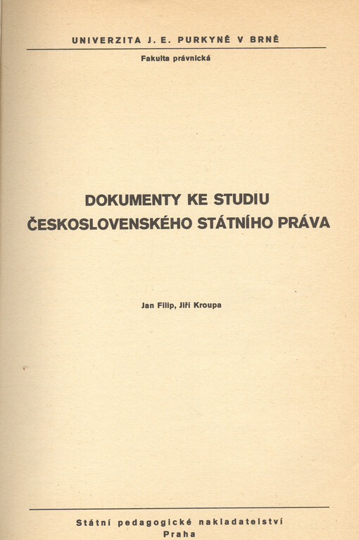 Dokumenty ke studiu československého státního práva :určeno pro posl. fak. právnické, filosof., pedagog.